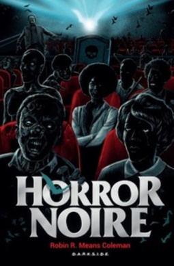 Horror Noire: A Representação Negra no Cinema de Terror