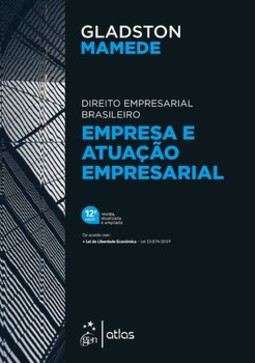 Empresa e atuação empresarial: direito empresarial brasileiro