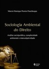 Sociologia ambiental do direito: análise sociojurídica, complexidade ambiental e intersubjetividade