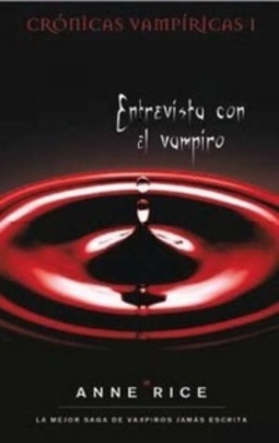 Entrevista con el vampiro (Crónicas Vampíricas #1)