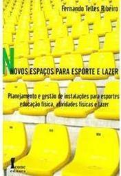 Novos Espaços Para Esporte e Lazer