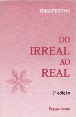 Do Irreal ao Real