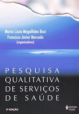Pesquisa Qualitativa de Serviços de Saúde