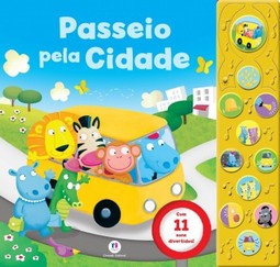Passeio pela cidade: Com 11 sons divertidos!