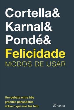 FELICIDADE: MODOS DE USAR