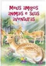 Meus Amigos Animais e Suas Aventuras