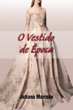 O  Vestido de Época