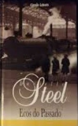Ecos do passado (Obras de Danielle Steel #62)
