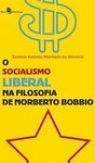 O socialismo liberal na filosofia de Norberto Bobbio