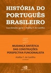História do Português Brasileiro - Vol V (História do Português Brasileiro #V)