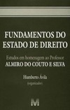 Fundamentos do estado de direito: estudos em homenagem ao professor Almiro do Couto e Silva
