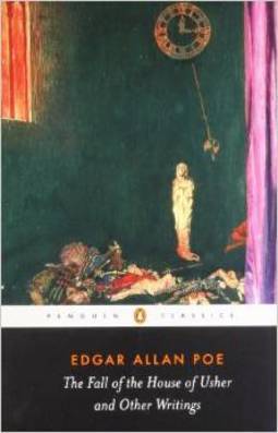 FALL OF THE HOUSE OF USHER AND OTHER WRITINGS