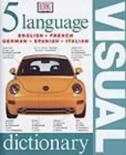 5 Language Visual Dictionary - English - French - German - Spanish - Italian