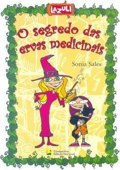 O Segredo das Ervas Medicinais