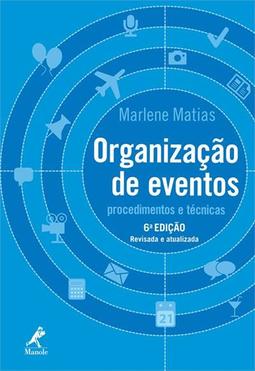 Organização de eventos: procedimentos e técnicas