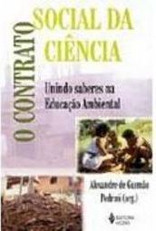 O Contrato Social da Ciência: Unindo Saberes na Educação Ambiental