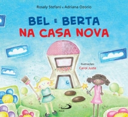 Bel e Berta na casa nova
