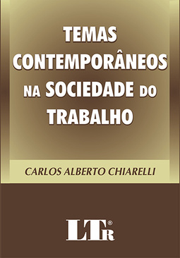 Temas contemporâneos na sociedade do trabalho