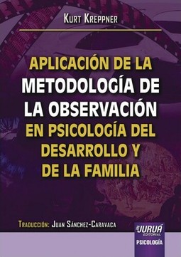 Aplicación de la Metodología de la Observación en Psicología del Desarrollo y de la Familia