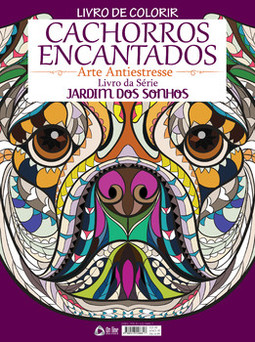 Cachorros encantados: arte antiestresse - Livro para colorir