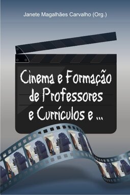 Cinema e formação de professores e currículos e...