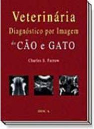 Veterinária: Diagnóstico por Imagem do Cão e Gato