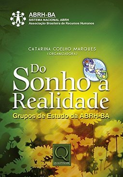 Do Sonho à Realidade: Grupos de Estudo da ABRH-BA