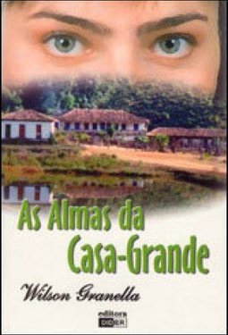 As almas da Casa-Grande
