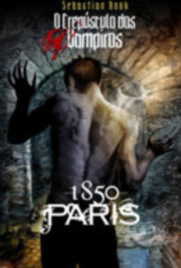 crepusculo dos vampiros 1850 paris