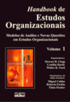 Handbook de estudos organizacionais: Modelos de análise e novas questões em estudos organizacionais