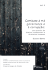 Combate à má governança e à corrupção: uma questão de direitos fundamentais e direitos humanos