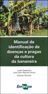 Manual de identificação de doenças e pragas da cultura da bananeira