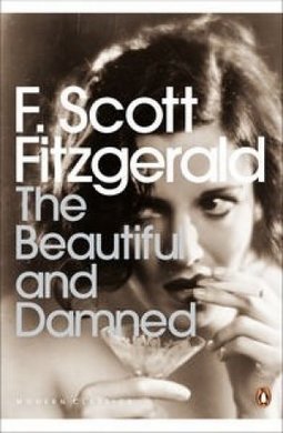 THE BEAUTIFUL AND DAMNED