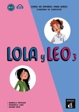 Lola y Leo 3: cuaderno de ejercicios