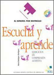 Escucha y Aprende: el Espa&ntilde;ol por Destrezas - Importado