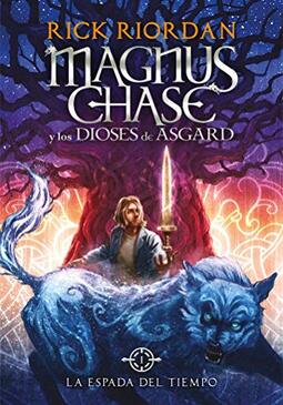La Espada del Tiempo: La saga más épica del creador de Percy Jackson: 1