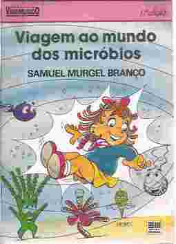 Viagem ao mundo dos Microbios