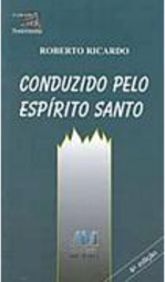 Conduzido Pelo Espírito Santo