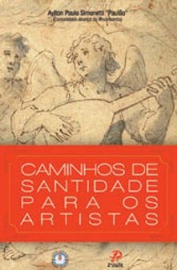 Caminhos de Santidade para os Artistas