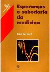 Esperanças e Sabedoria da Medicina