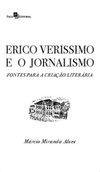 Erico Verissimo e o jornalismo: fontes para a criação literária