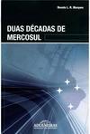 Duas Décadas de Mercosul