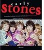 EARLY STONES