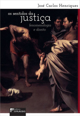 Os sentidos da justiça: fenomenologia e direito
