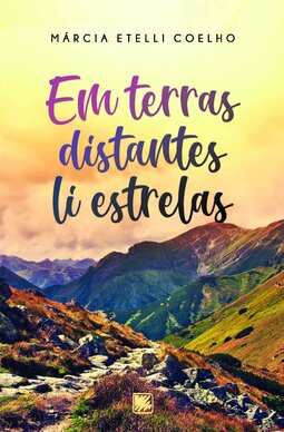 Em terras distantes li estrelas