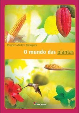 O Mundo das Plantas