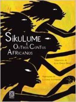 Sikulume e Outros Contos Africanos