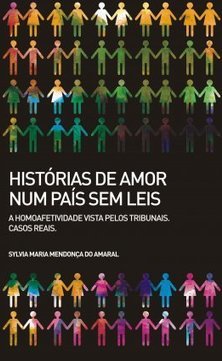 HISTORIAS DE AMOR NUM PAIS SEM LEIS