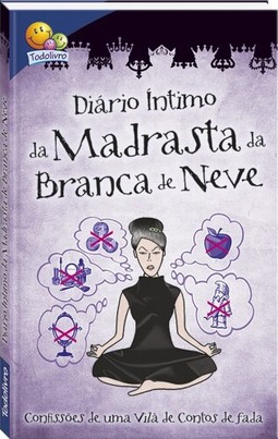 Confissões de Vilões de Contos de Fada: Branca de Neve