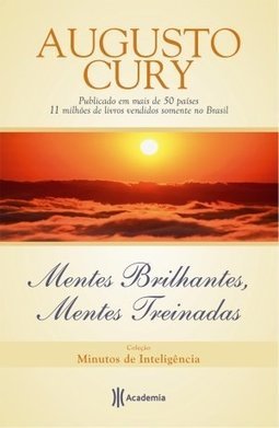 Mentes Brilhantes, Mentes Treinadas: Desvendando O Fascinante Mundo Da Mente Humana